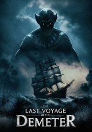 The Last Voyage of the Demeter (2023) การเดินทางครั้งสุดท้ายของเดอมิ